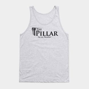 The Pillar - Nay-nay Mooseface Tank Top